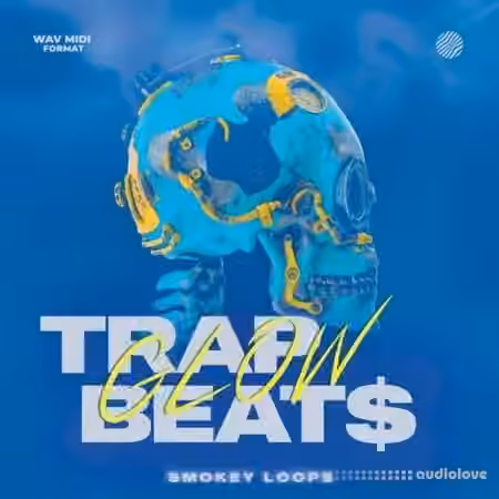 Smokey Loops Trap Beats Glow [WAV]