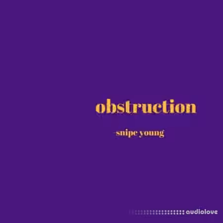 Snipe Young Obstruction [WAV]