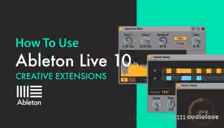 Sonic Academy Ableton Live 10 Creative Extensions with Bluffmunkey [TUTORiAL]