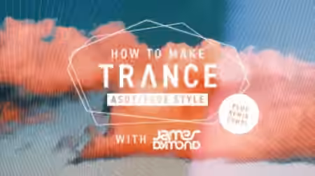 Sonic Academy How To Make Trance ASOT Style with James Dymond [TUTORiAL]
