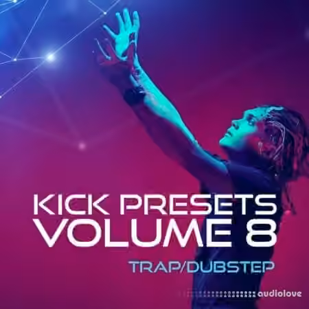 Sonic Academy KICK 2 Vol.8 Trap and Dubstep [Synth Presets]