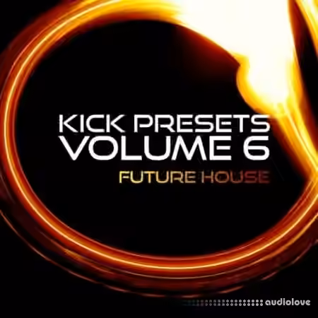 Sonic Academy KICK Presets Vol.6 Future House [Synth Presets]