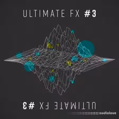 Sonic Academy Ultimate FX 3 [WAV]