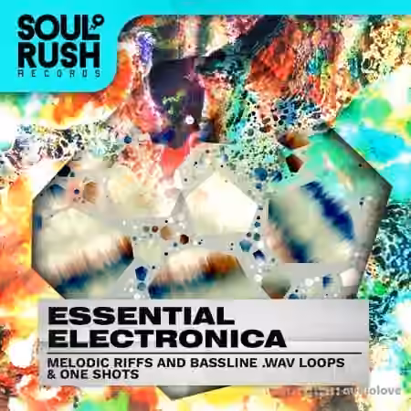 Soul Rush Records Essential Electronica [WAV]