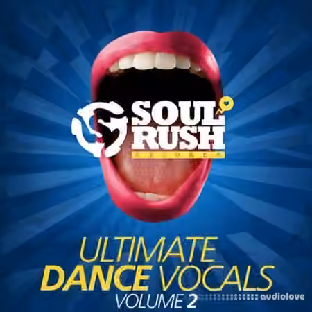 Soul Rush Records Ultimate Dance Vocals Volume 2 [WAV]