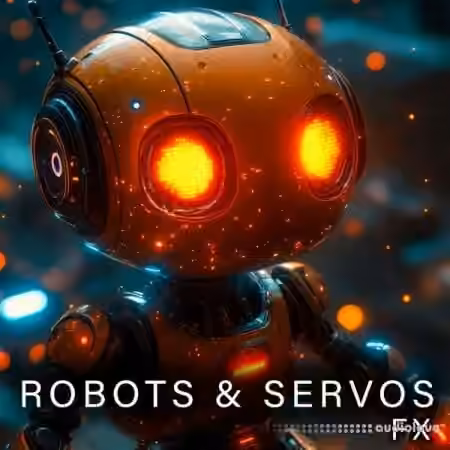 Sound Ideas Robots and Servos FX [FLAC]