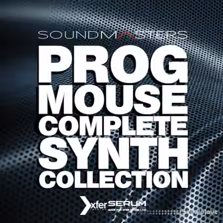 Sound Masters PROG MOUSE Complete Synth Collection [WAV, MiDi, Synth Presets]