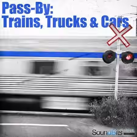 SoundBits Pass-By Trains Trucks and Cars [WAV]