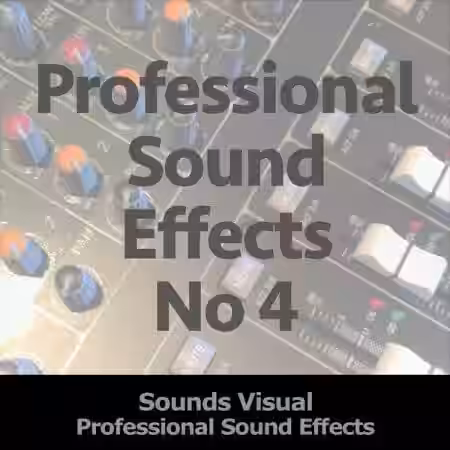 Sounds Visual Professional Sound Effects No.4 [FLAC]
