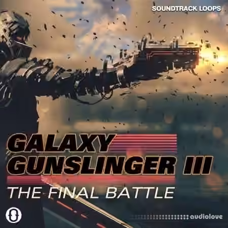 Soundtrack Loops Galaxy Gunslinger III The Final Battle [WAV]