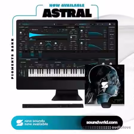 Soundwrld Astral (Pigments Bank) [Synth Presets]