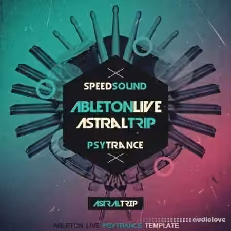 Speedsound Ableton Live Psytrance Template Astral Trip [WAV, MiDi, DAW Templates]