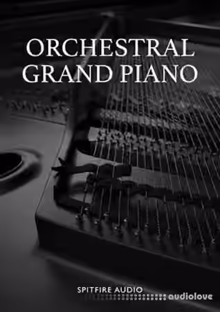 Spitfire Audio Orchestral Grand Piano v2.1 [KONTAKT]