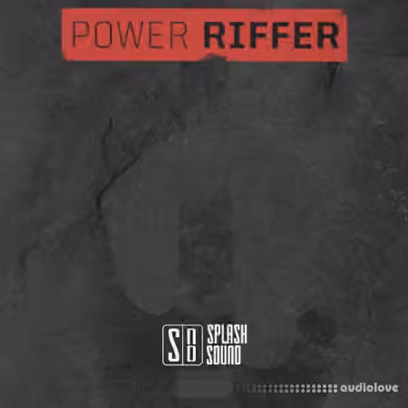 Splash Sound Power Riffer [KONTAKT]