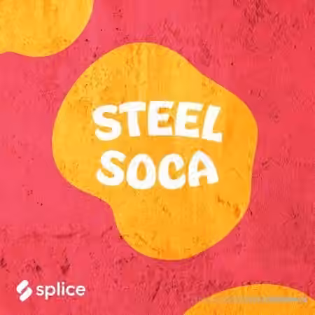 Splice Originals Steel Soca with Freddy Harris III [WAV, KONTAKT]