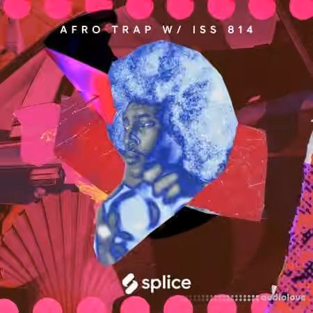 Splice Sessions Afro Trap [WAV]