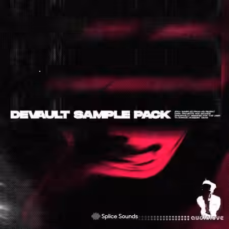 Splice Sounds DEVAULT Sample Pack [WAV]