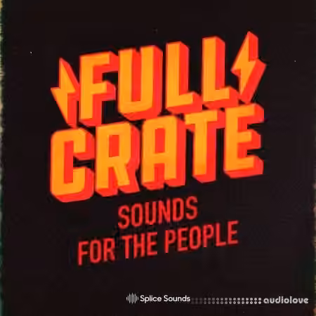 Splice Sounds Full Crate Sounds for the People Sample Pack [WAV]