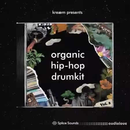 Splice Sounds kreaem organic hip hop drumkit Vol.2 [WAV]