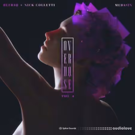 Splice Sounds Medasin x Refraq x Nick Colletti Overdose Vol.4 [WAV]