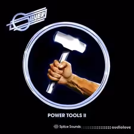 Splice Sounds Oliver Power Tools Sample Pack II [WAV]