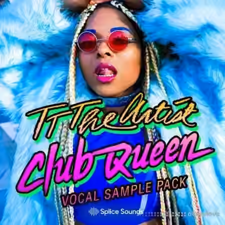 Splice Sounds TT The Artist Club Queen Vocal Sample Pack [WAV]