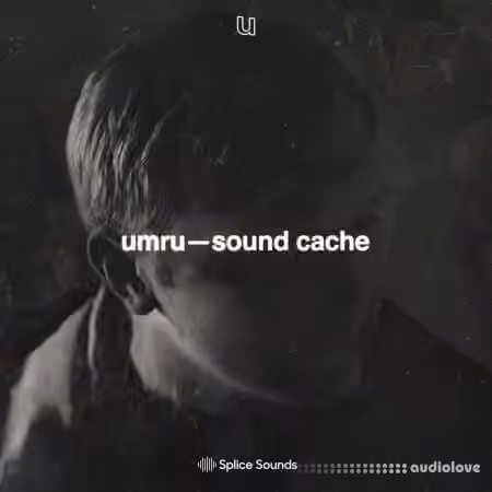 Splice Sounds Umru Sound Cache [WAV]