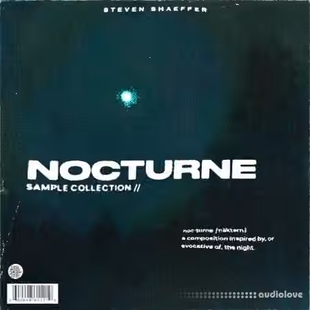Steven Shaeffer Nocturne (Sample Library) [WAV]