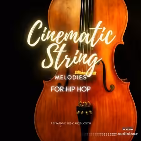 Strategic Audio Cinematic String Melodies for Hip Hop [WAV, MiDi]