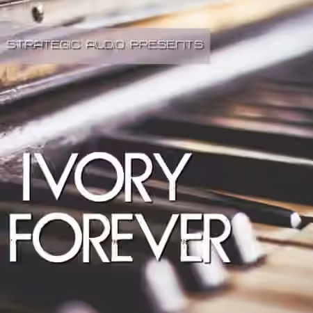 Strategic Audio Ivory Forever [WAV]