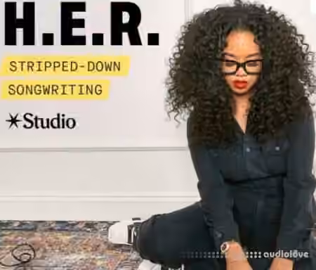 Studio Stripped-Down Songwriting with H.E.R [TUTORiAL]