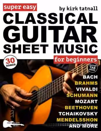 Super Easy Classical Guitar Sheet Music for Beginners