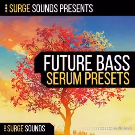 Surge Sounds Future Bass For Serum [WAV, MiDi, Synth Presets]