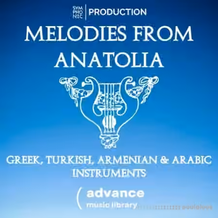Symphonic Production Melodies of Anatolia [WAV]