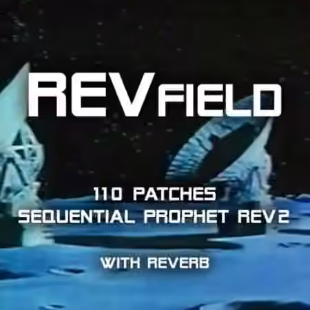 Synth-Patches Revfield Prophet Rev2 Patches [Synth Presets]