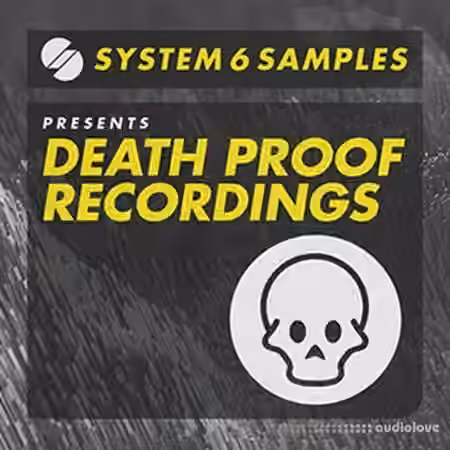 System 6 Samples Death Proof Recordings [MULTiFORMAT]