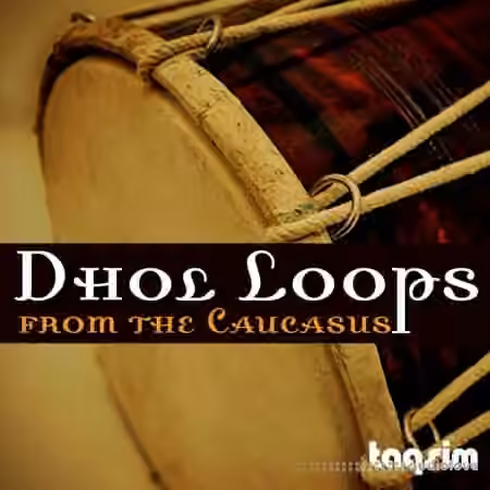 TAQS.IM Dhol Loops From the Caucasus [AiFF]
