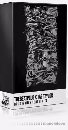 Taz Taylor and TheBeatPlug DrugMoney [WAV]