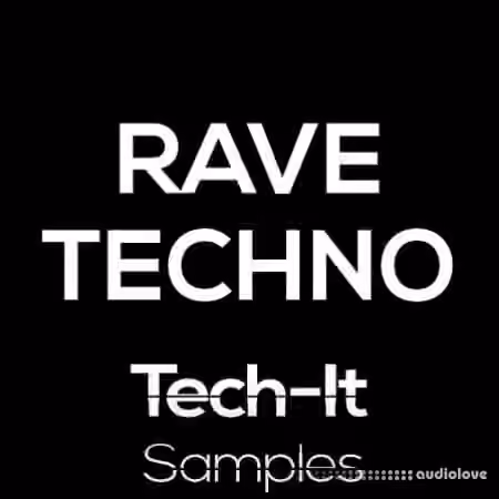 Tech It Samples Rave Techno [WAV, MiDi]