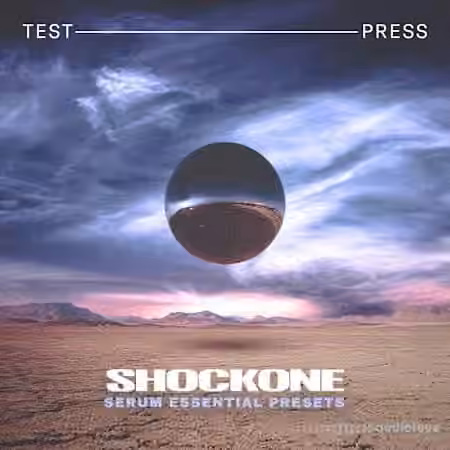 Test Press SHOCKONE Serum Essential [MiDi, Synth Presets]
