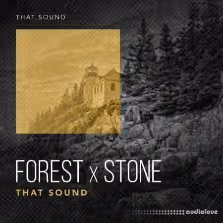That Sound Forest X Stone [WAV]