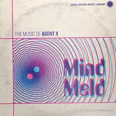 The Drum Broker Agent X Mindmeld Vol 1 [WAV]