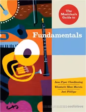 The Musician's Guide to Fundamentals, 3rd Edition