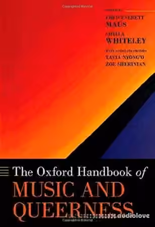 The Oxford Handbook of Music and Queerness