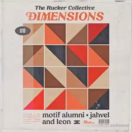 The Rucker Collective 016 Dimensions (Compositions and Stems) [WAV]