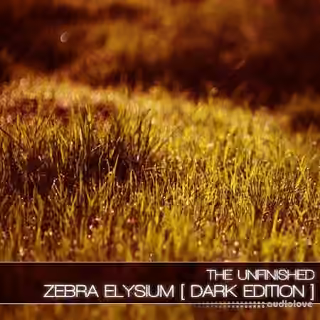 The Unfinished Zebra Elysium Dark Edition [Synth Presets]