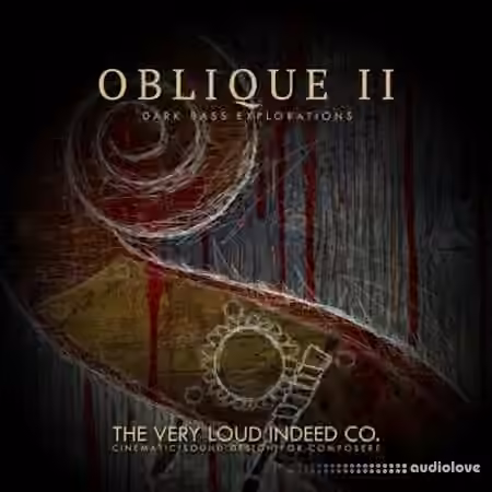 The Very Loud Indeed OBLIQUE II: Dark Bass Explorations [KONTAKT]