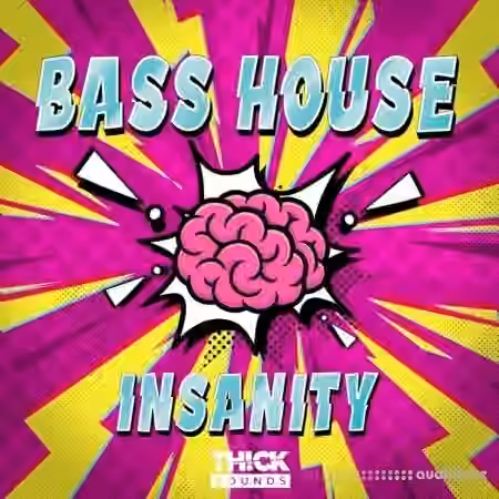 THICK SOUNDS Bass House Insanity [WAV, MiDi, Synth Presets]