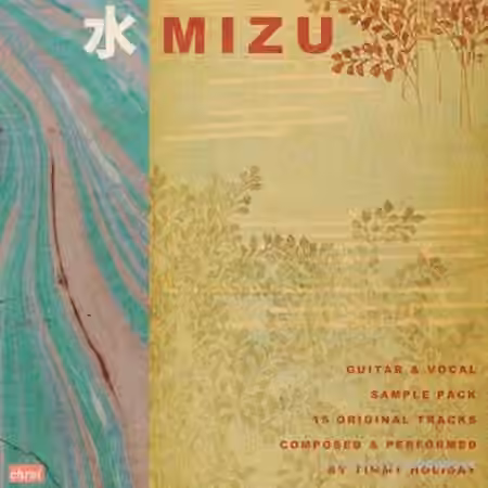 Timmy Holiday Mizu Guitar and Vocal Pack (Compositions and Stems) [WAV]