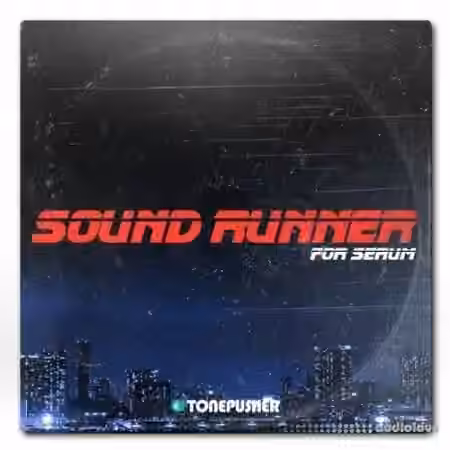 Tonepusher Sound Runner [Synth Presets, MiDi]